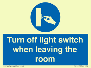 Turn off light switch when leaving the room